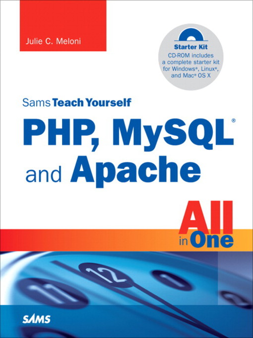 Title details for Sams Teach Yourself PHP, MySQL and Apache All in One by Julie C. Meloni - Available